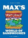 Benjamin Benton, Max Halley - Max's World of Sandwiches