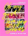 Sophia Webster - Oh My Gosh, I Love Your Shoes!