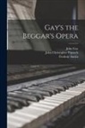 Frederic Austin, John Gay, John Christopher Pepusch - Gay's the Beggar's Opera