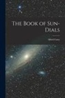 Alfred Gatty - The Book of Sun-Dials