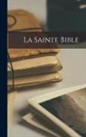 Anonymous - La Sainte Bible