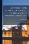 Frank Renaud - Contributions Towards a History of the Ancient Parish of Prestbury: In Cheshire