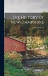 Jeremy Belknap - The History of New-Hampshire: 3