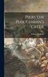 William Langland - Piers the Ploughman's Crede