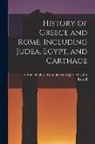 John A. M. Russell - History of Greece and Rome, Including Judea, Egypt, and Carthage