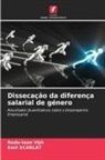 Emil Scarlat, Radu-Ioan Vija - Dissecação da diferença salarial de género