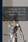 United States Congress - Annals of the Congress of the United States