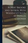 Stanley Casson - Rupert Brooke and Skyros, With Wood-cut Illus. by Phyllis Gardner