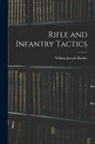 William Joseph Hardee - Rifle and Infantry Tactics