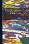 Randolph Caldecott - A Frog he Would A-wooing Go