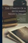 Augustin Daly, William Shakespeare, William Winter - The Comedy Of A Midsummer Night's Dream