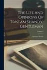 Laurence Sterne - The Life And Opinions Of Tristam Shandy, Gentleman; Volume 2