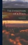 Noah Smithwick - The Evolution of a State