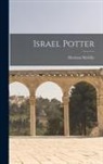 Herman Melville - Israel Potter