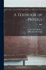 John Henry Poynting, Joseph John Thomson - A Textbook of Physics; Volume 2