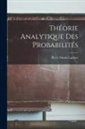 Pierre Simon Laplace - Théorie Analytique Des Probabilités