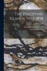 Emma Helen Blair, Alexander Robertson James - The Philippine Islands, 1493-1898: 1588-1591; Volume VII