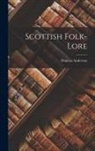 Duncan Anderson - Scottish Folk-Lore