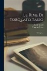 Angelo Solerti, Torquato Tasso - Le Rime Di Torquato Tasso: Bibliografia