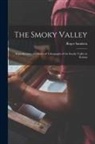 Birger Sandzén - The Smoky Valley: Reproductions of a Series of Lithographs of the Smoky Valley in Kansas
