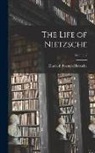 Elisabeth Förster-Nietzsche - The Life of Nietzsche; Volume 2