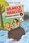 Ebru Tulum - Korkusuzlar Magarasi - Bilmece Kralligi 01