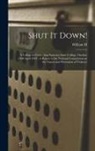 William H. Orrick - Shut it Down!: A College in Crisis: San Francisco State College, October 1968-April 1969: A Report to the National Commission on the