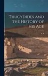 G. B. Grundy - Thucydides and the History of his Age