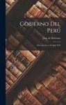 Juan De Matienzo - Gobierno del Perú; obra escrita en el siglo XVI