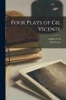 Aubrey F. G. Bell, Gil Vicente - Four Plays of Gil Vicente