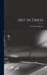P. Clement (Percy Clement) Brown - Art in Dress
