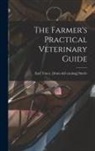 Earl Tracy [From Old Catalog] Steele - The Farmer's Practical Veterinary Guide