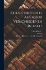 Schroeder Otto - Keilschrifttexte aus Assur verschiedenen Inhalts; mit Inhaltsübersicht und Namenlisten versehen