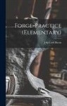 John Lord Bacon - Forge-Practice (Elementary)
