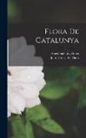 Joan Cadevall y. Diars, Angel Sallent Y. Gotés - Flora de Catalunya