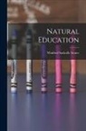 Winifred Sackville Stoner - Natural Education