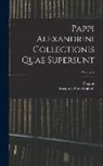 Friedrich Otto Hultsch, Pappus - Pappi Alexandrini Collectionis Quae Supersunt; Volume 2