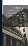 P. -J (Pierre-Joseph) Proudhon - Système des contradictions économiques, ou, Philosophie de la misère; Volume 2