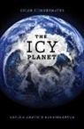 Colin Summerhayes, Colin (Emeritus Associate Summerhayes, Colin P. Summerhayes - Icy Planet