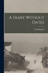 Enid Bagnold - A Diary Without Dates