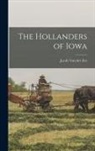 Jacob van der Zee - The Hollanders of Iowa