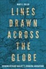 Mary C. Fuller - Lines Drawn Across the Globe: Reading Richard Hakluyt's "Principal Navigations" Volume 90