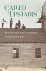 Tom Gordon - Called Upstairs