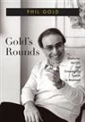 Phil Gold, Derek Webster - Gold's Rounds
