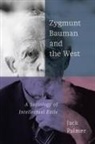 Jack Palmer - Zygmunt Bauman and the West