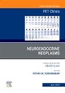 Rathan M. Subramaniam, Rathan M. (Associate Professor of Radiology Subramaniam, Subramaniam Rathan M. - Neuroendocrine Neoplasms, An Issue of PET Clinics: Volume 18-2
