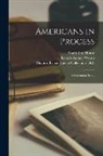 Robert Archey Woods, Shapiro Bruce Rogers Collection (Libr, Mass ). South End House (Boston - Americans in Process: A Settlement Study