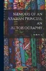 Emilie Ruete - Memoirs of an Arabian Princess, an Autobiography