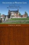 Teresa S Moyer, Teresa S. Moyer - Ancestors of Worthy Life
