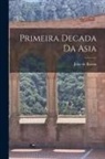Jo&atilde;o de Barros - Primeira decada da Asia